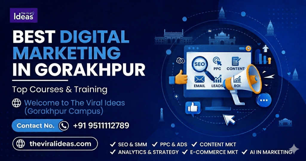 Best Digital Marketing Institute in Gorakhpur | Top Courses & Training